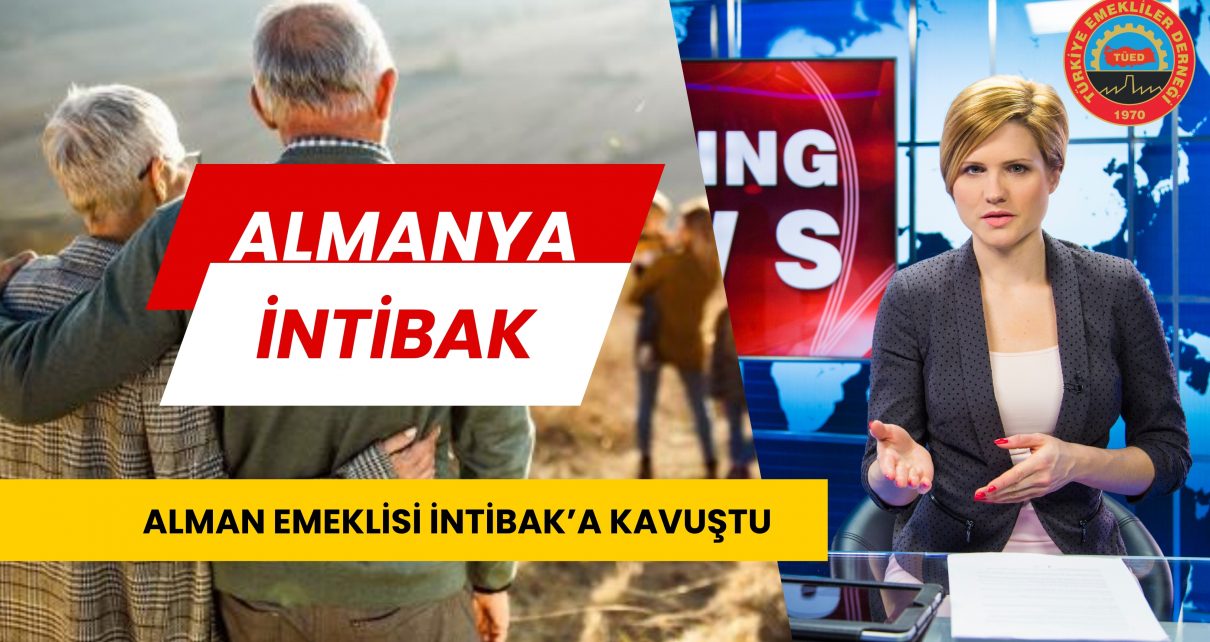 alman emeklisi intibak