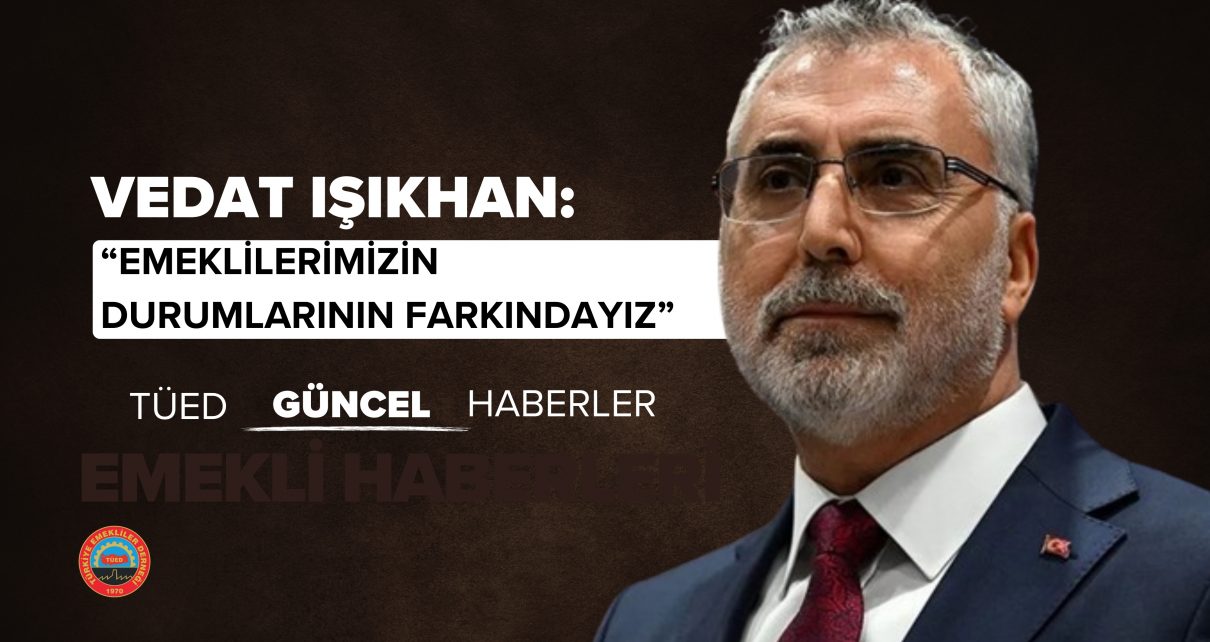 vedat ışıkhan emekli