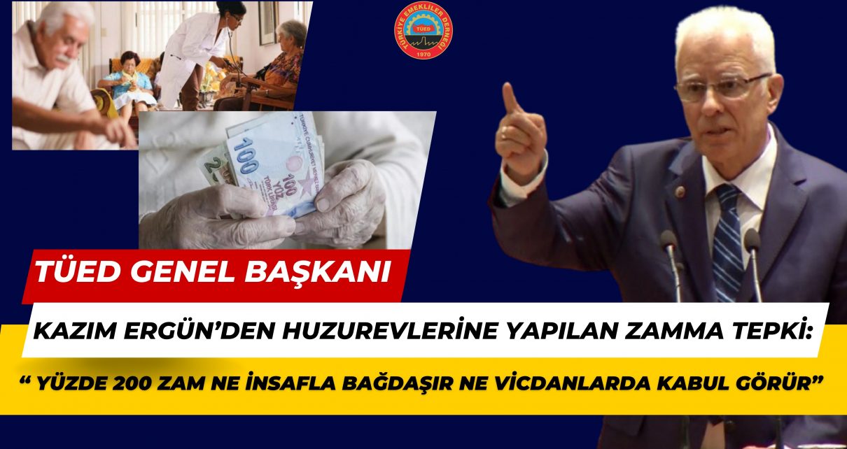 huzurevlerine yapılan zam
