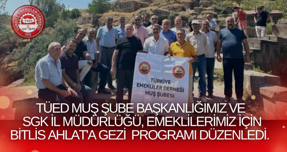 muş emekliler derneği