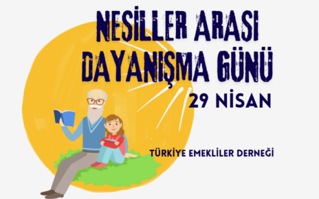 29 nisan nesiller arası dayanışma günü